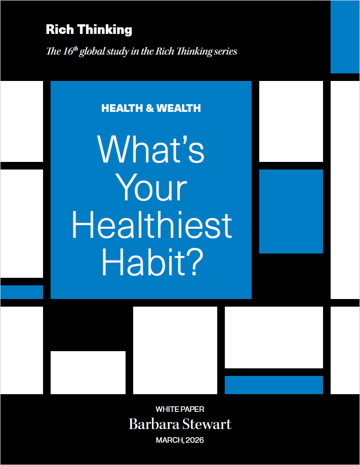 Rich Thinking 2026 White Paper - Health and Wealth: What’s your healthiest habit?